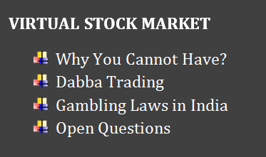 Virtual Stock Market and Gambling Laws in India